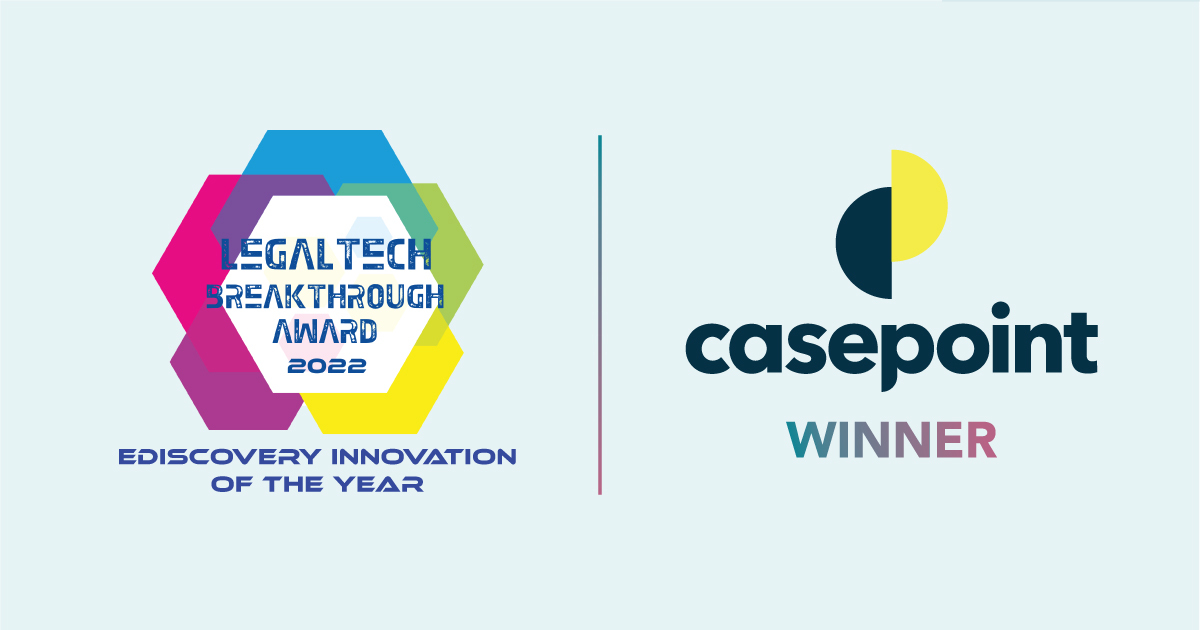 Casepoint Wins 2022 “eDiscovery Innovation Of The Year” Award From ...